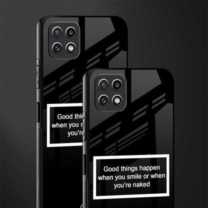 smile or naked black glass case for samsung galaxy a22 5g image-2