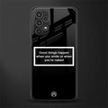 smile or naked black back phone cover | glass case for samsung galaxy a13 4g