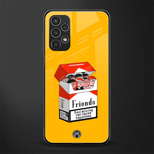 socializing can cause happiness back phone cover | glass case for samsung galaxy a13 4g