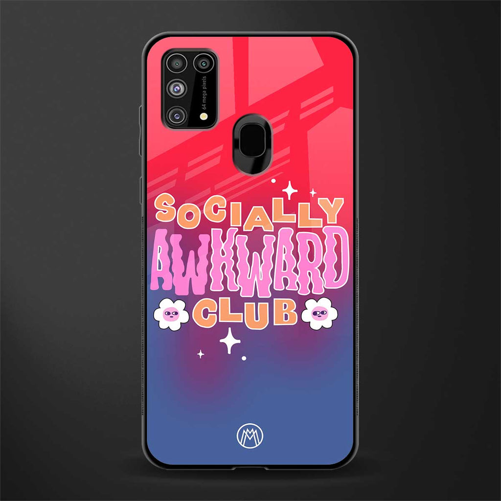 socially awkward club glass case for samsung galaxy f41 image