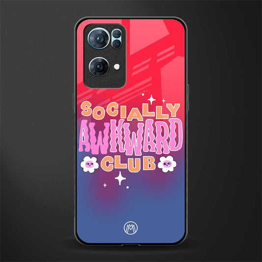 socially awkward club glass case for oppo reno7 pro 5g image