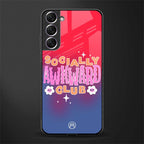 socially awkward club glass case for samsung galaxy s22 5g image