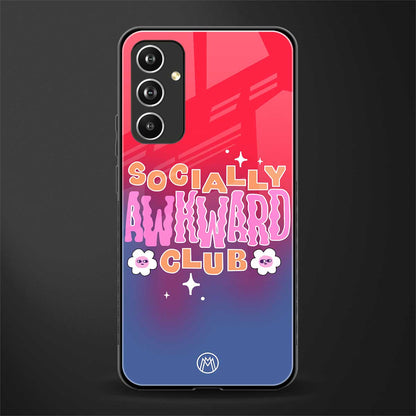 socially awkward club back phone cover | glass case for samsung galaxy a54 5g