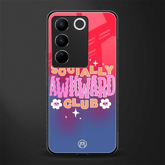 socially awkward club back phone cover | glass case for vivo v27 pro 5g