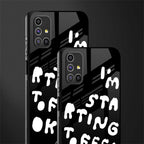 starting to feel okay glass case for samsung galaxy m31s image-2