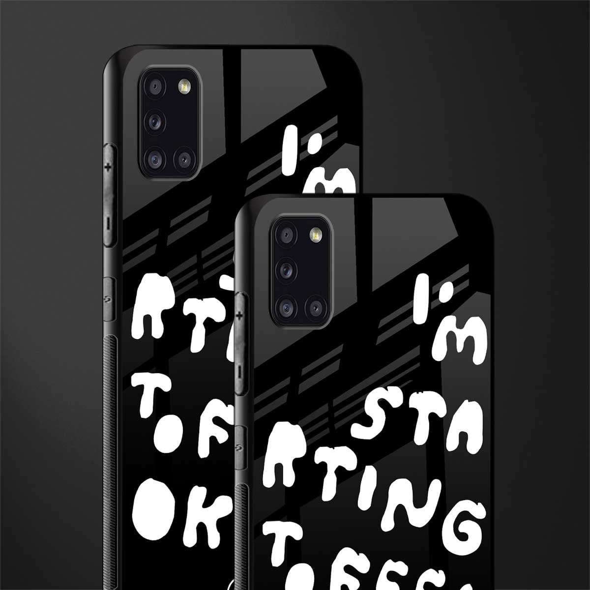 starting to feel okay glass case for samsung galaxy a31 image-2
