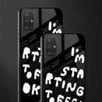 starting to feel okay glass case for samsung galaxy a51 image-2
