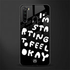 starting to feel okay glass case for redmi note 8 image
