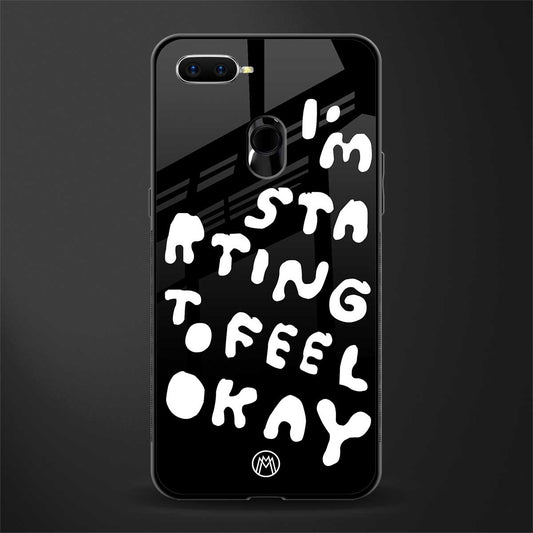 starting to feel okay glass case for oppo a7 image