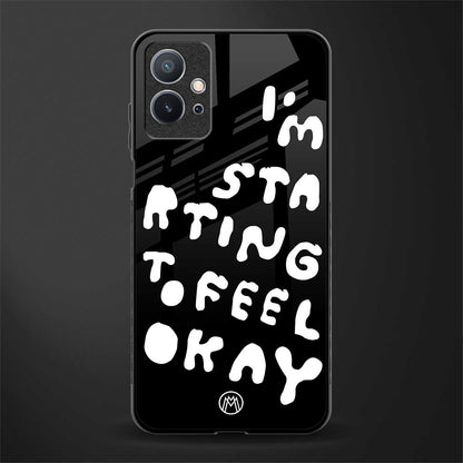 starting to feel okay glass case for vivo y75 5g image