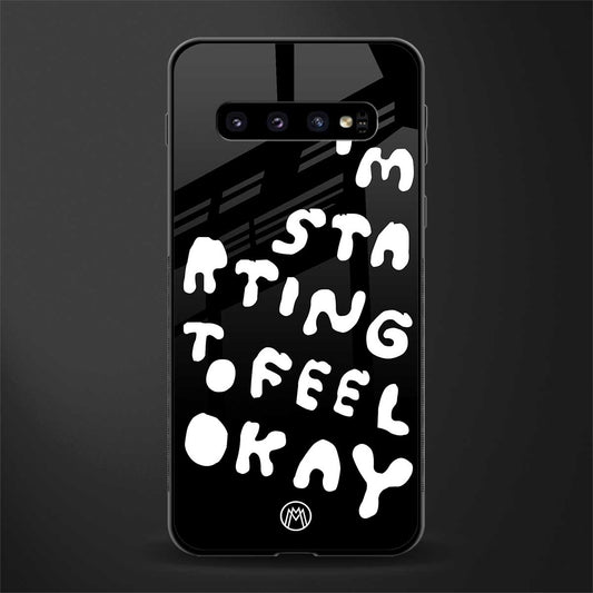 starting to feel okay glass case for samsung galaxy s10 image