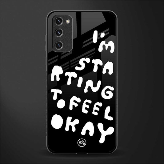 starting to feel okay glass case for samsung galaxy s20 fe image