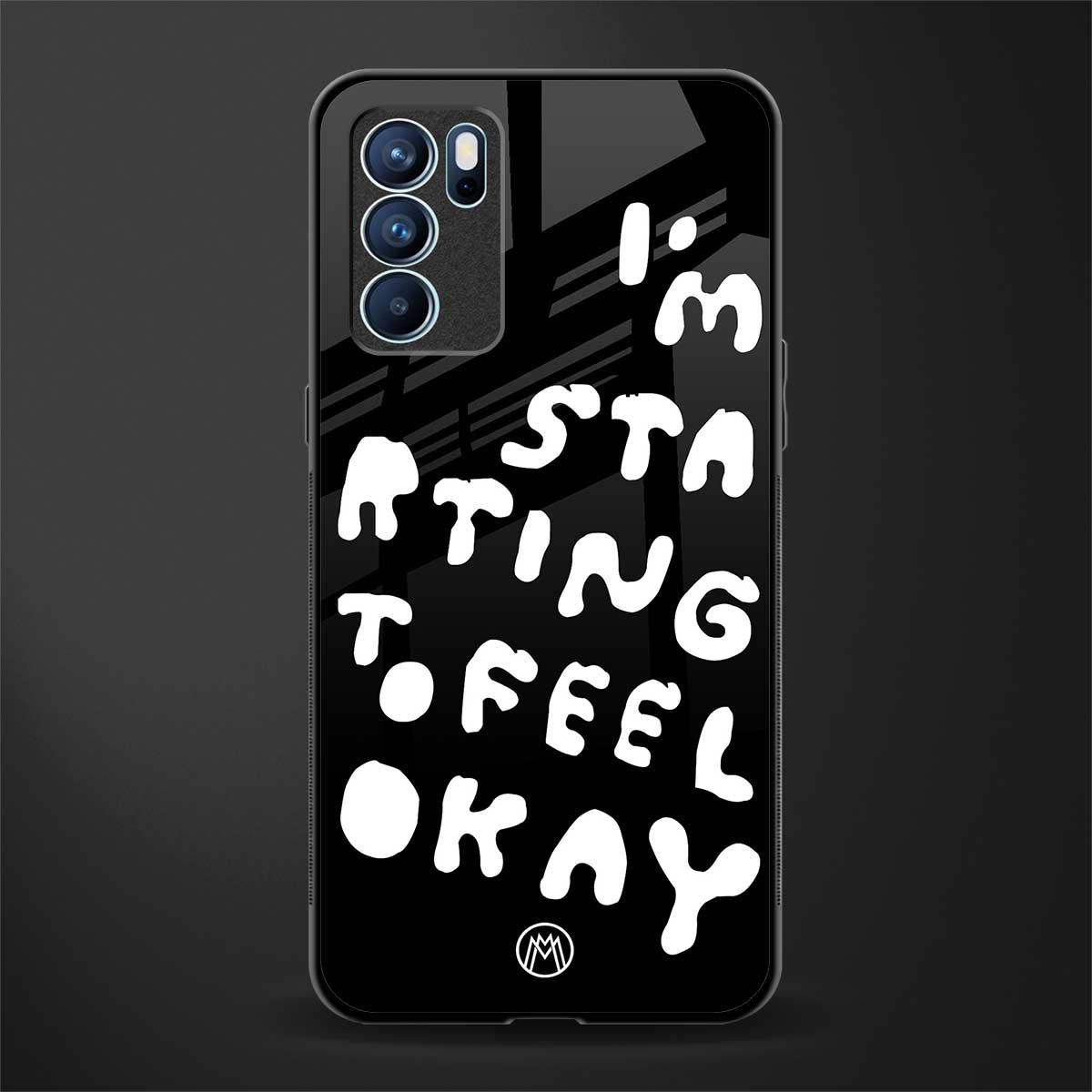 starting to feel okay glass case for oppo reno6 5g image