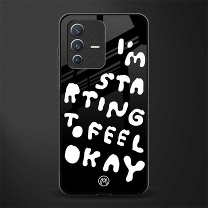 starting to feel okay glass case for vivo v23 5g image