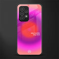 stay kind back phone cover | glass case for samsung galaxy a73 5g