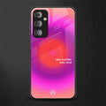 stay kind back phone cover | glass case for samsung galaxy f23 5g