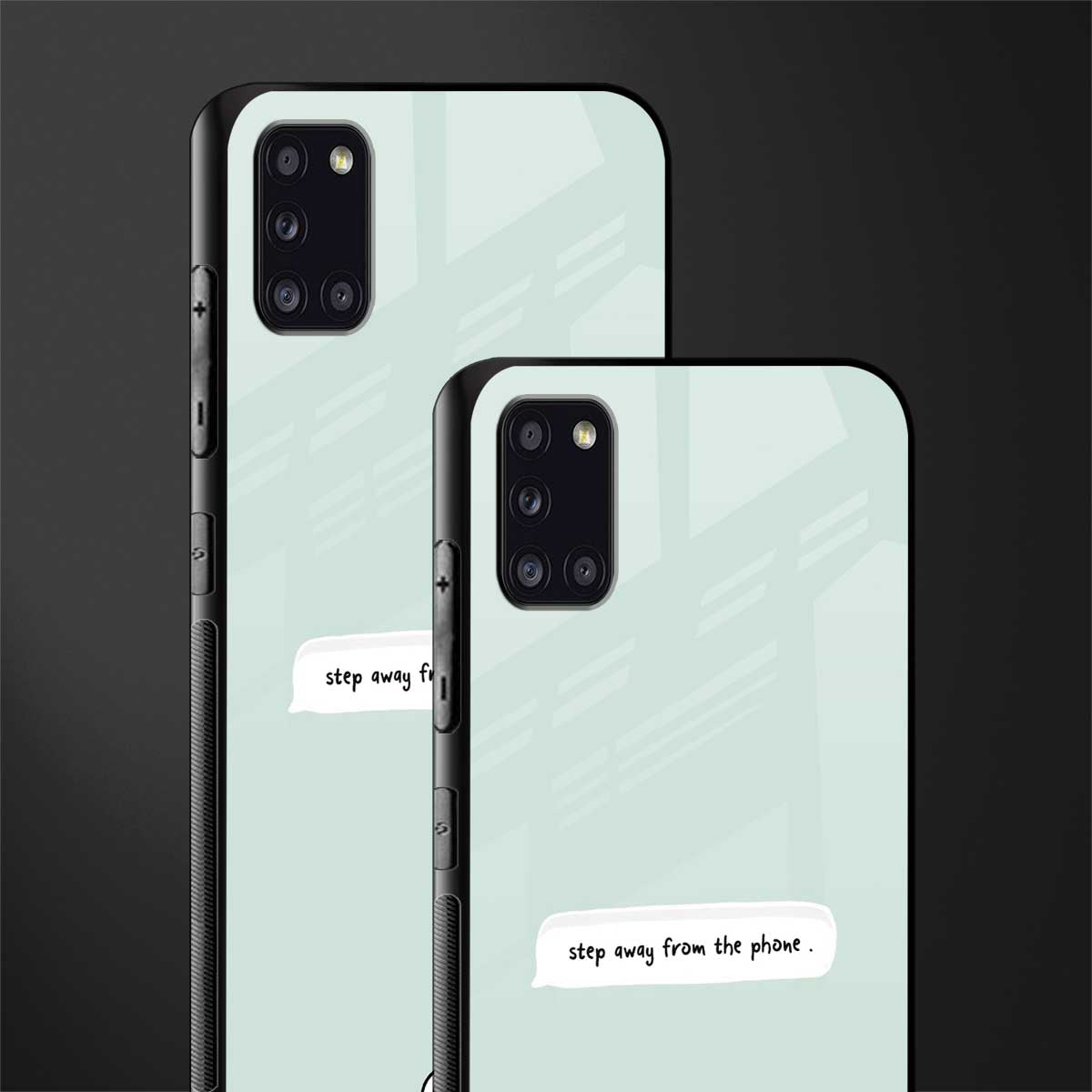 step away from the phone glass case for samsung galaxy a31 image-2