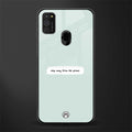 step away from the phone glass case for samsung galaxy m21 image
