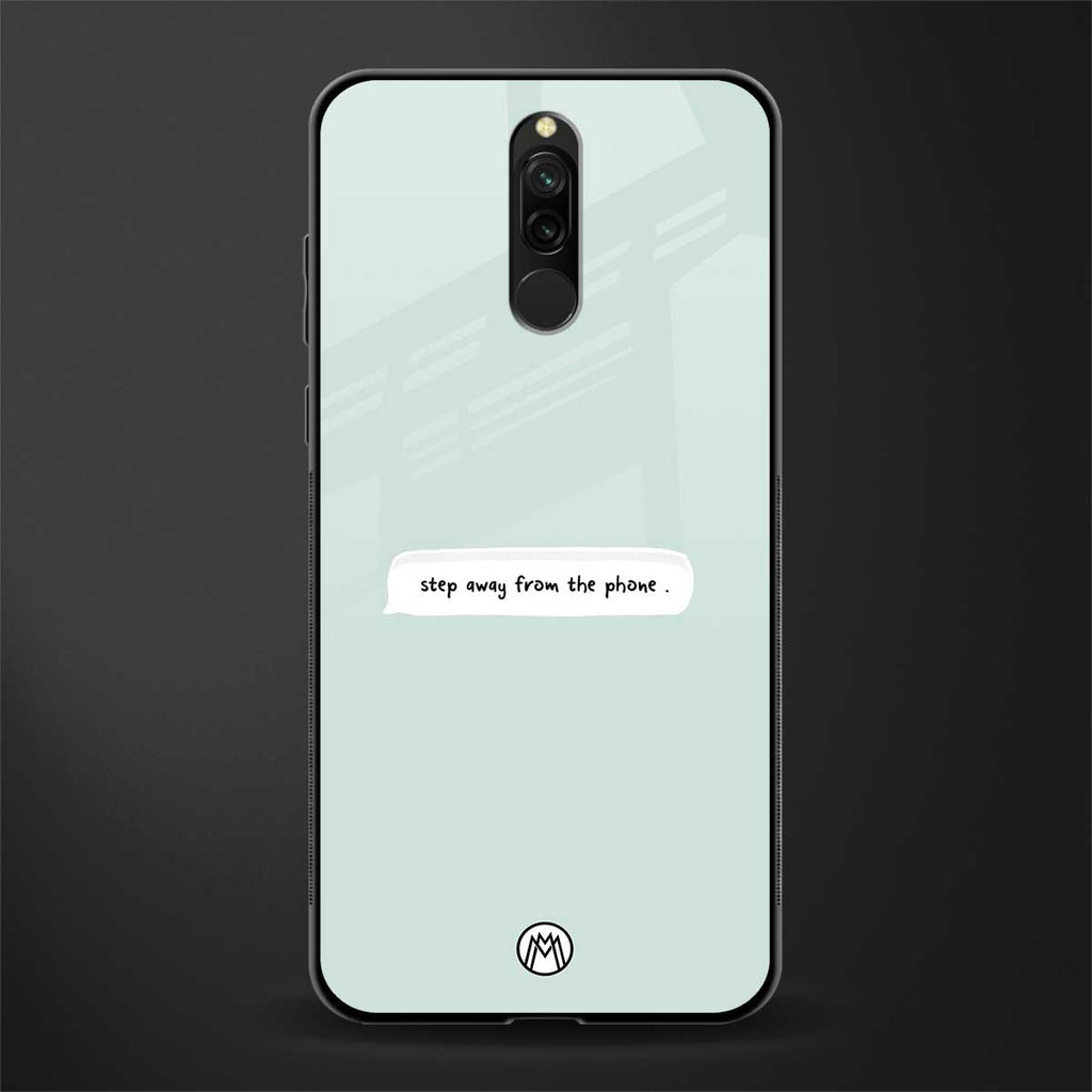 step away from the phone glass case for redmi 8 image