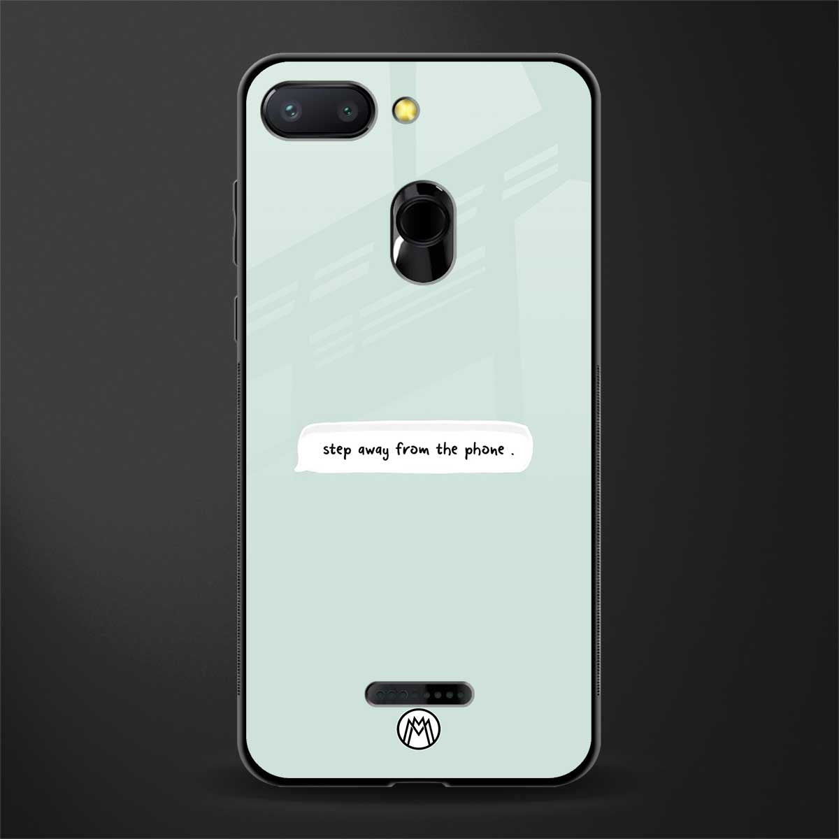 step away from the phone glass case for redmi 6 image