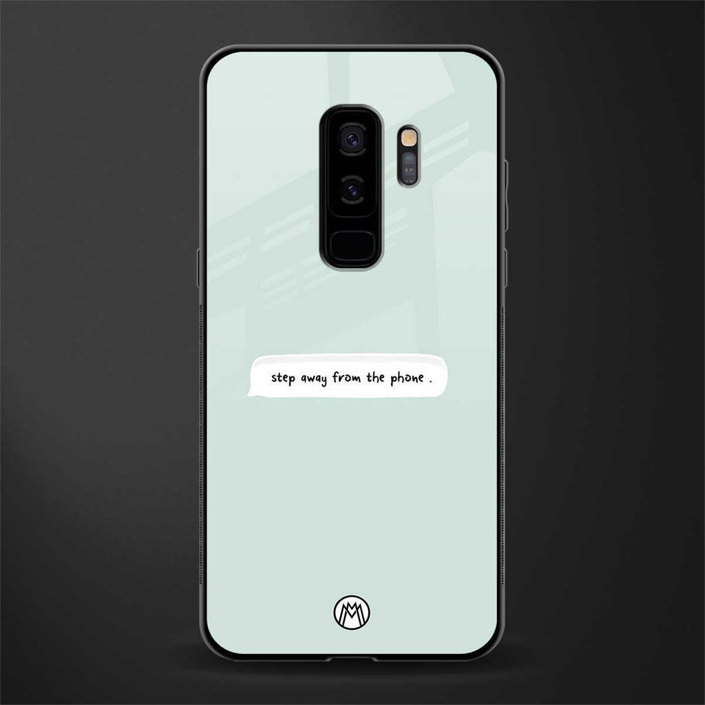 step away from the phone glass case for samsung galaxy s9 plus image