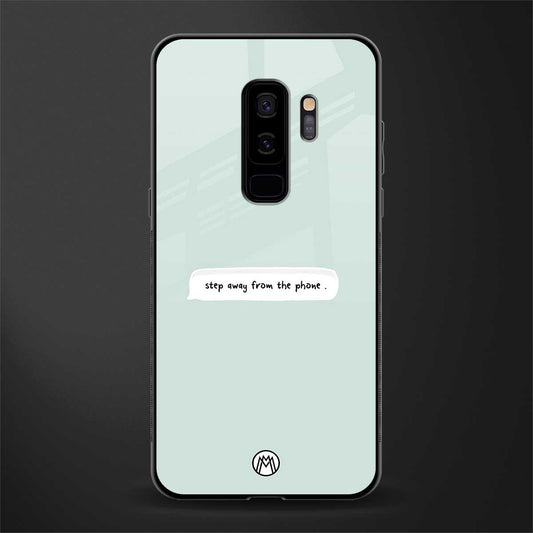 step away from the phone glass case for samsung galaxy s9 plus image