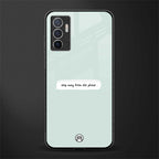 step away from the phone glass case for vivo v23e image