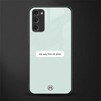 step away from the phone glass case for samsung galaxy s20 fe image