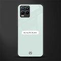 step away from the phone glass case for realme 8 pro image