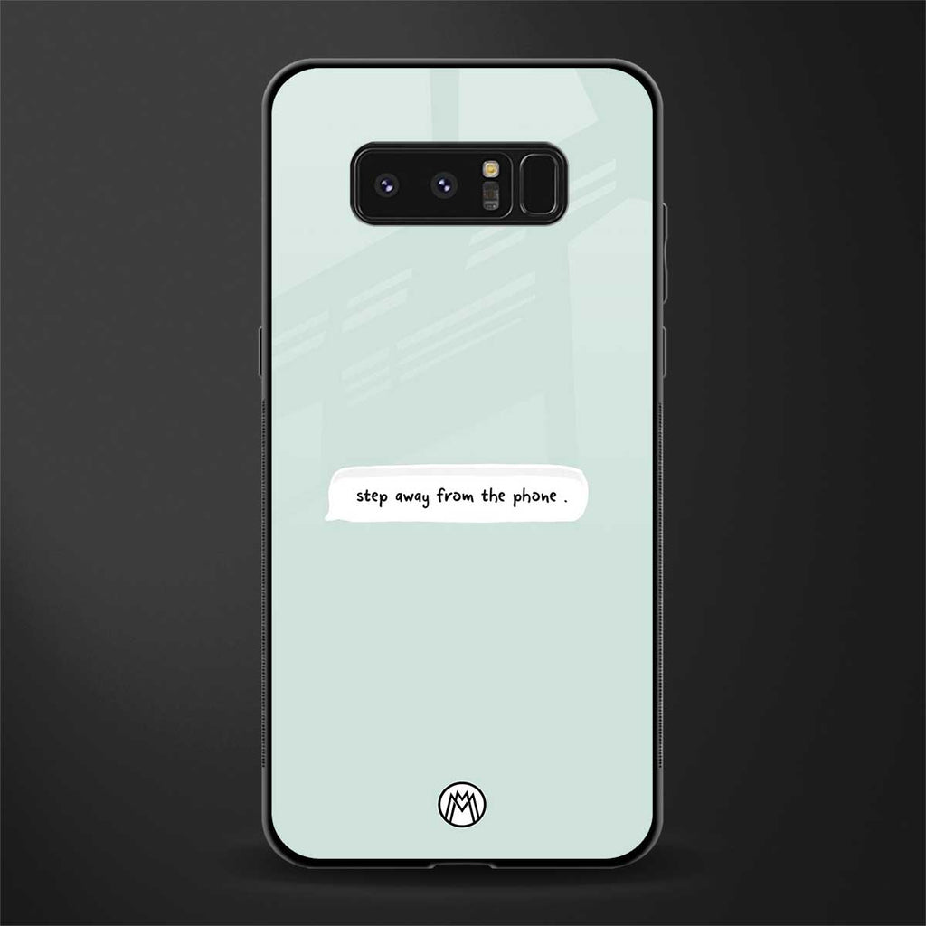 step away from the phone glass case for samsung galaxy note 8 image