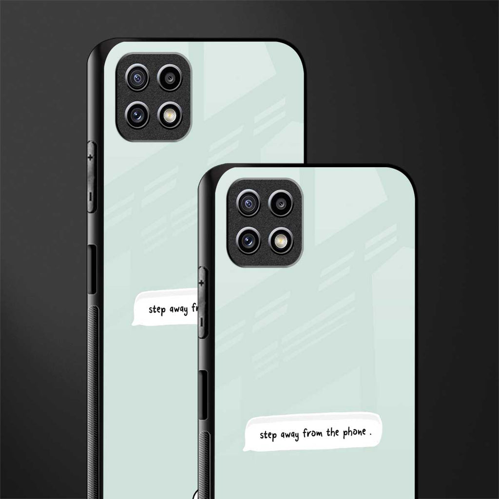 step away from the phone glass case for samsung galaxy a22 5g image-2