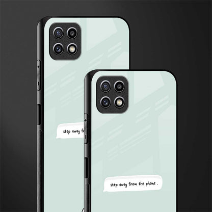 step away from the phone glass case for samsung galaxy a22 5g image-2