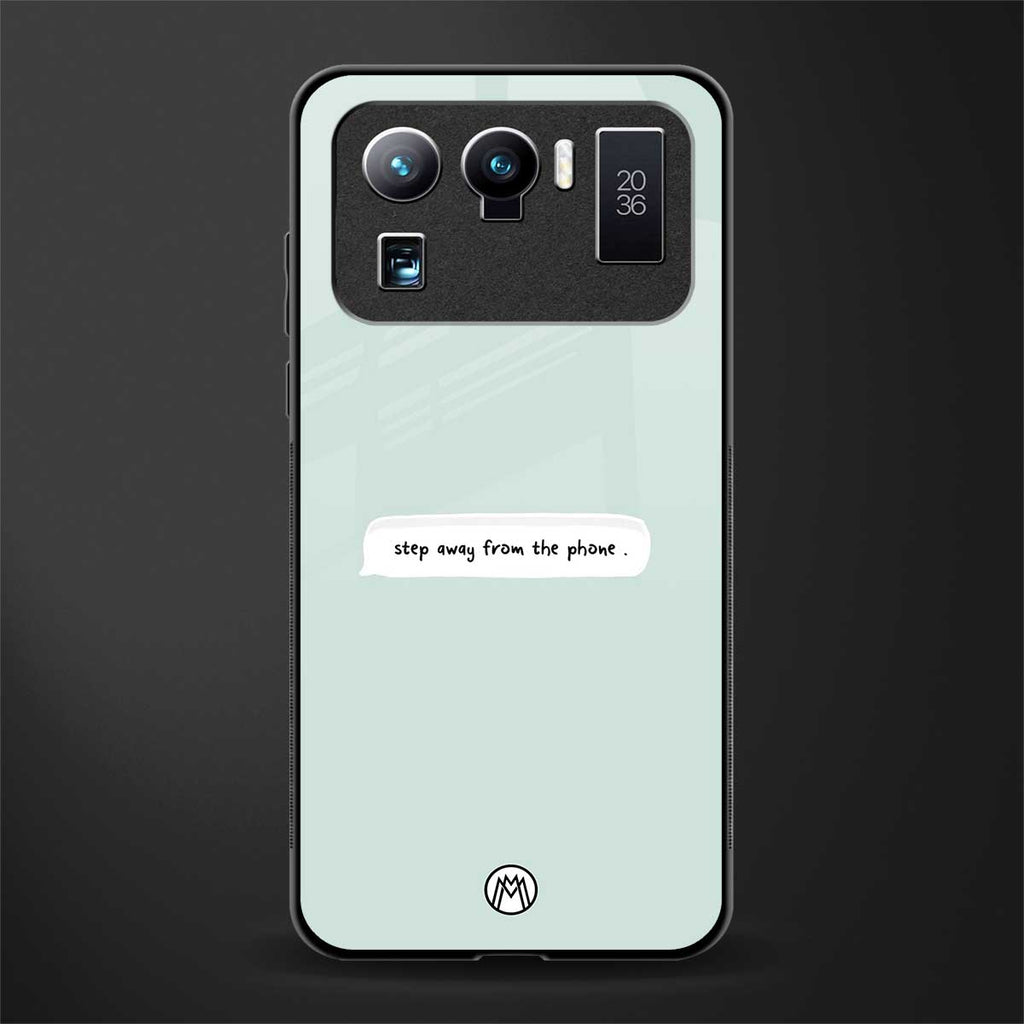 step away from the phone glass case for mi 11 ultra 5g image