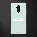 step away from the phone glass case for oneplus 7t pro image