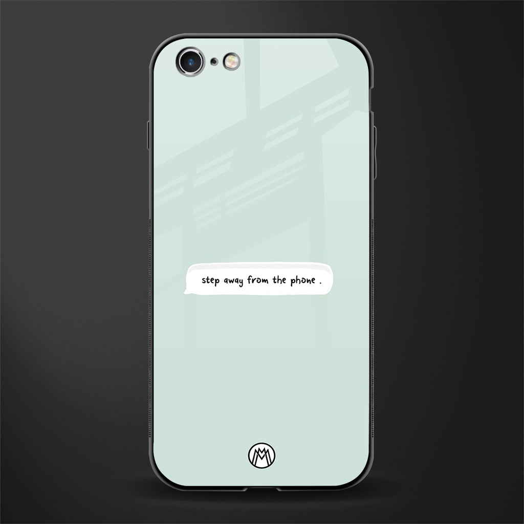 step away from the phone glass case for iphone 6s image
