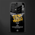 stop wars back phone cover | glass case for samsung galaxy a53 5g