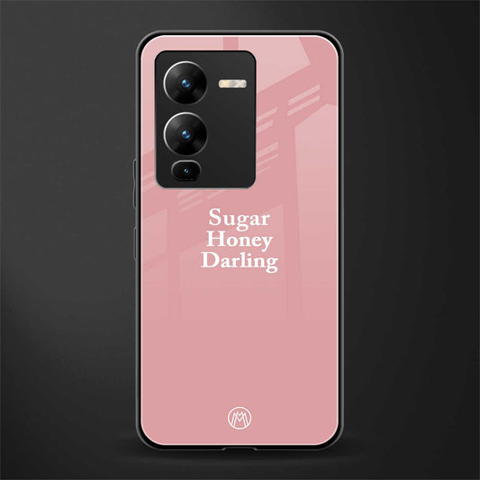 suger honey darling back phone cover | glass case for vivo v25 pro 5g