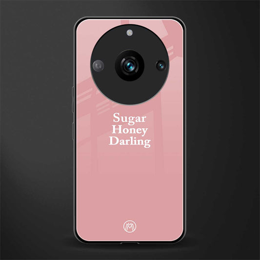 suger honey darling back phone cover | glass case for realme 11 pro 5g