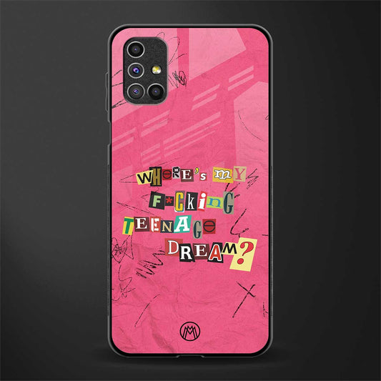 teenage dream glass case for samsung galaxy m31s image