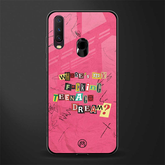 teenage dream glass case for vivo y17 image