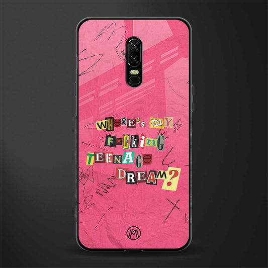 teenage dream glass case for oneplus 6 image