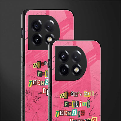 teenage dream back phone cover | glass case for oneplus 11