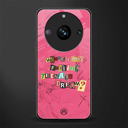 teenage dream back phone cover | glass case for realme 11 pro 5g