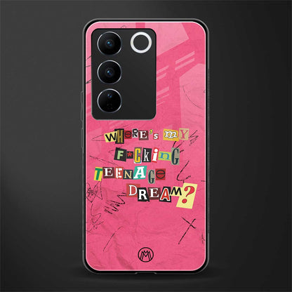 teenage dream back phone cover | glass case for vivo v27 pro 5g