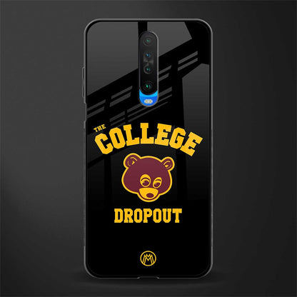 the college dropout glass case for poco x2 image