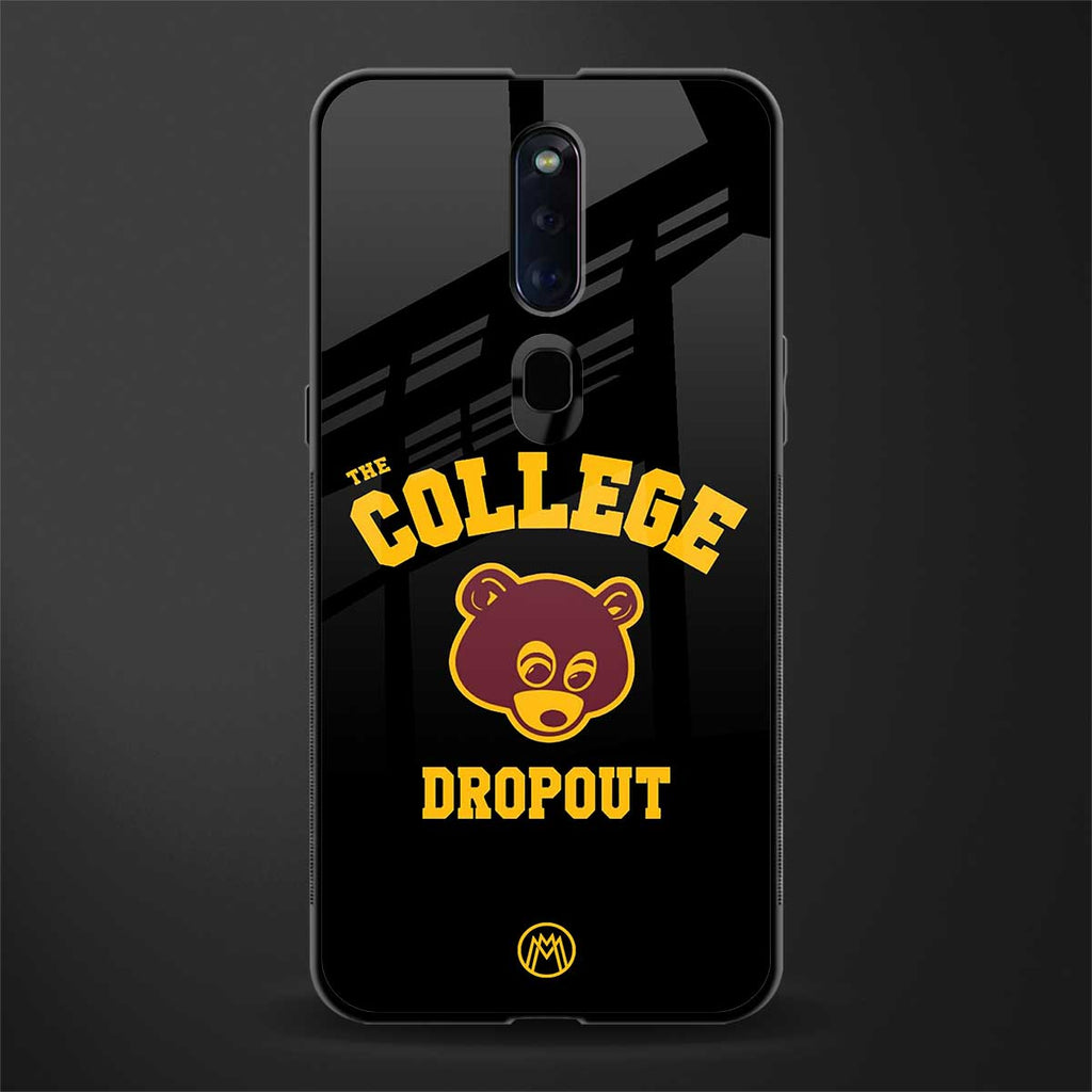 the college dropout glass case for oppo f11 pro image