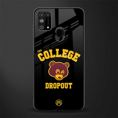 the college dropout glass case for samsung galaxy m31 image