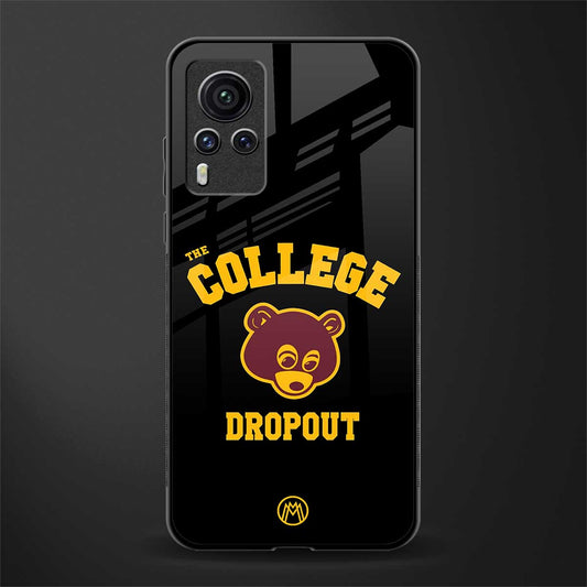 the college dropout glass case for vivo x60 pro image