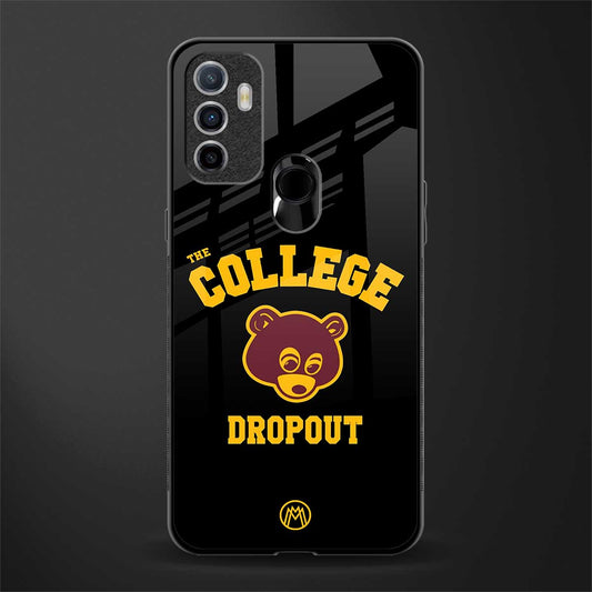 the college dropout glass case for oppo a53 image