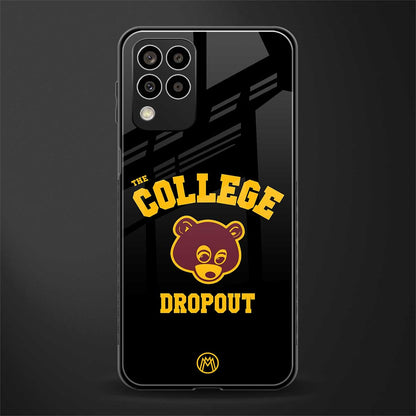 the college dropout back phone cover | glass case for samsung galaxy m33 5g